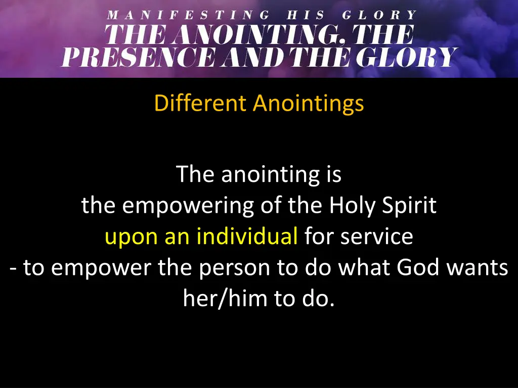 different anointings