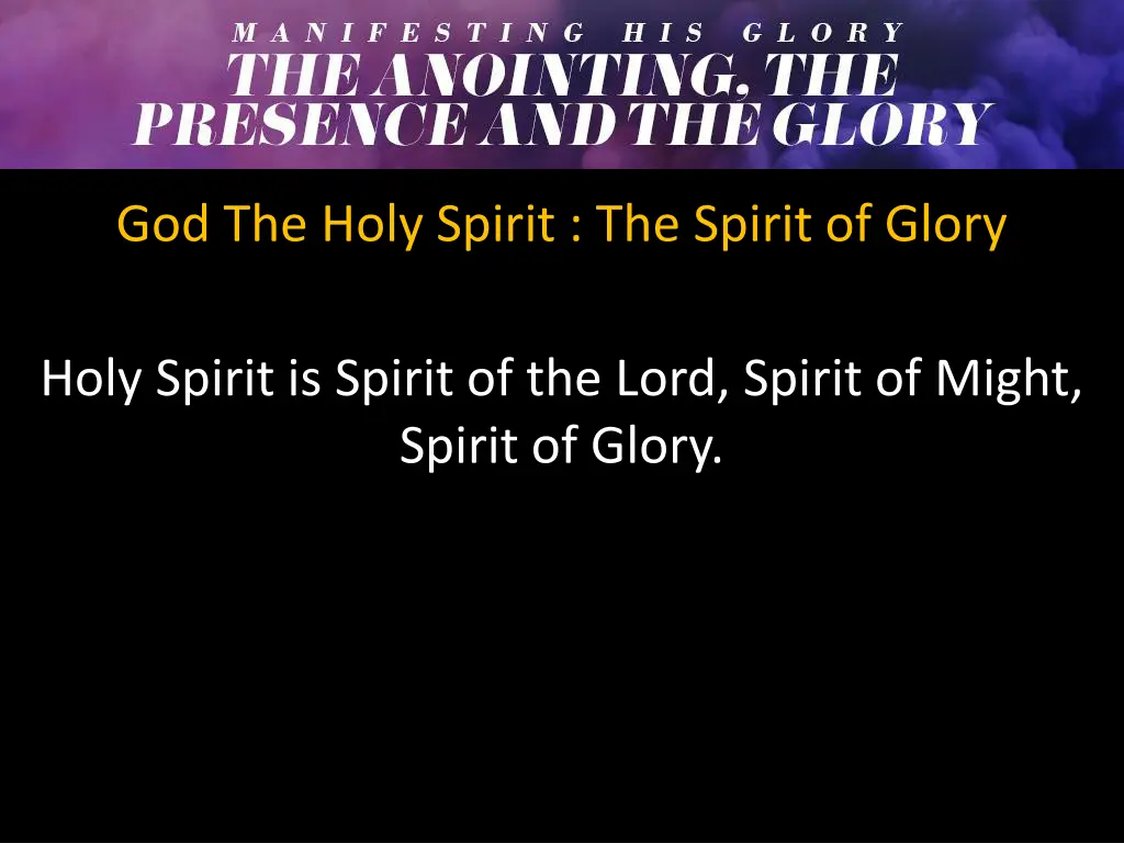 god the holy spirit the spirit of glory 3