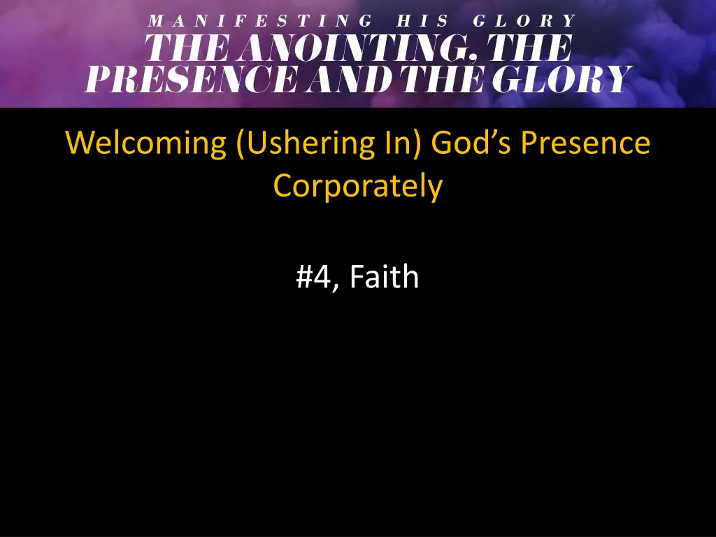 welcoming ushering in god s presence corporately 3
