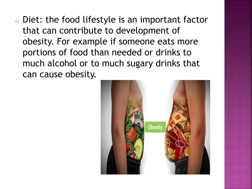 o diet the food lifestyle is an important factor