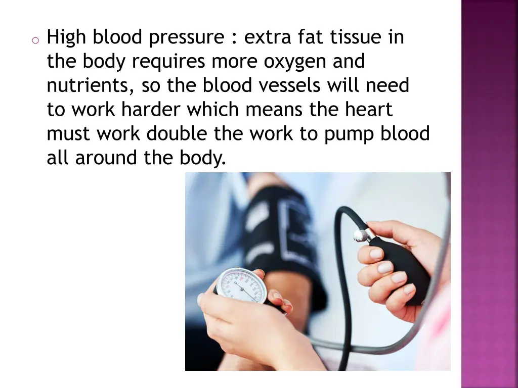 o high blood pressure extra fat tissue