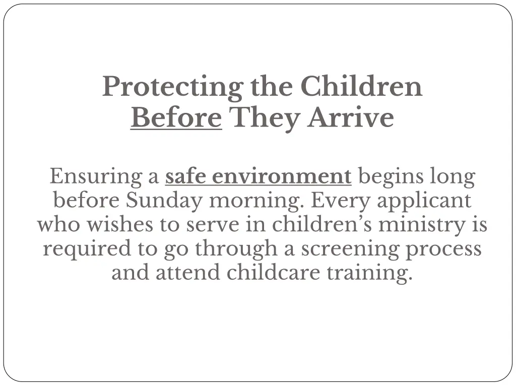 protecting the children before they arrive