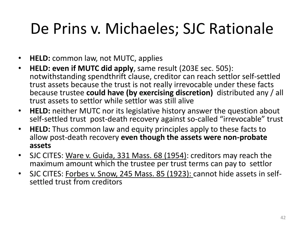de prins v michaeles sjc rationale