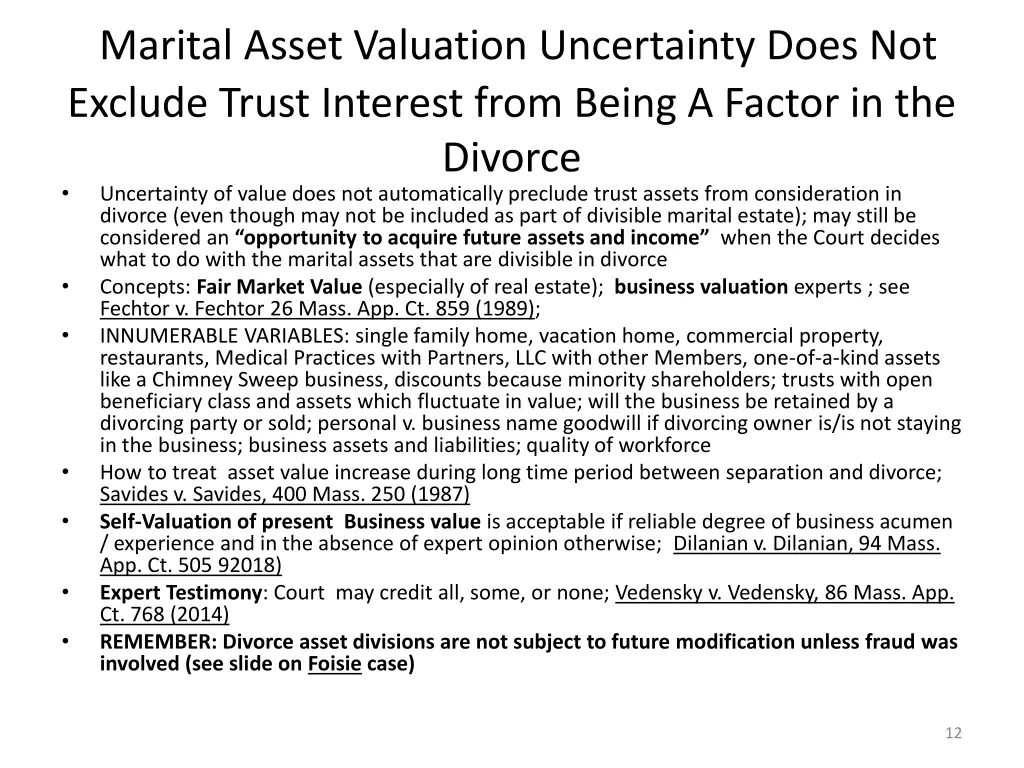 marital asset valuation uncertainty does
