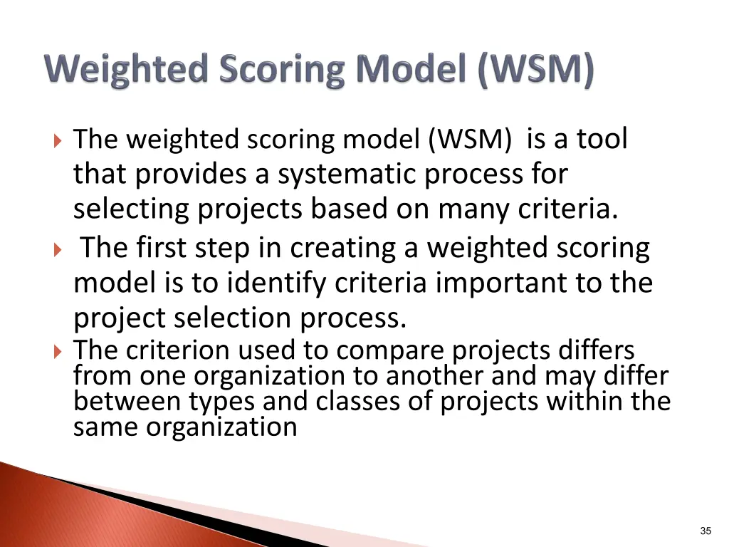 the weighted scoring model wsm is a tool that