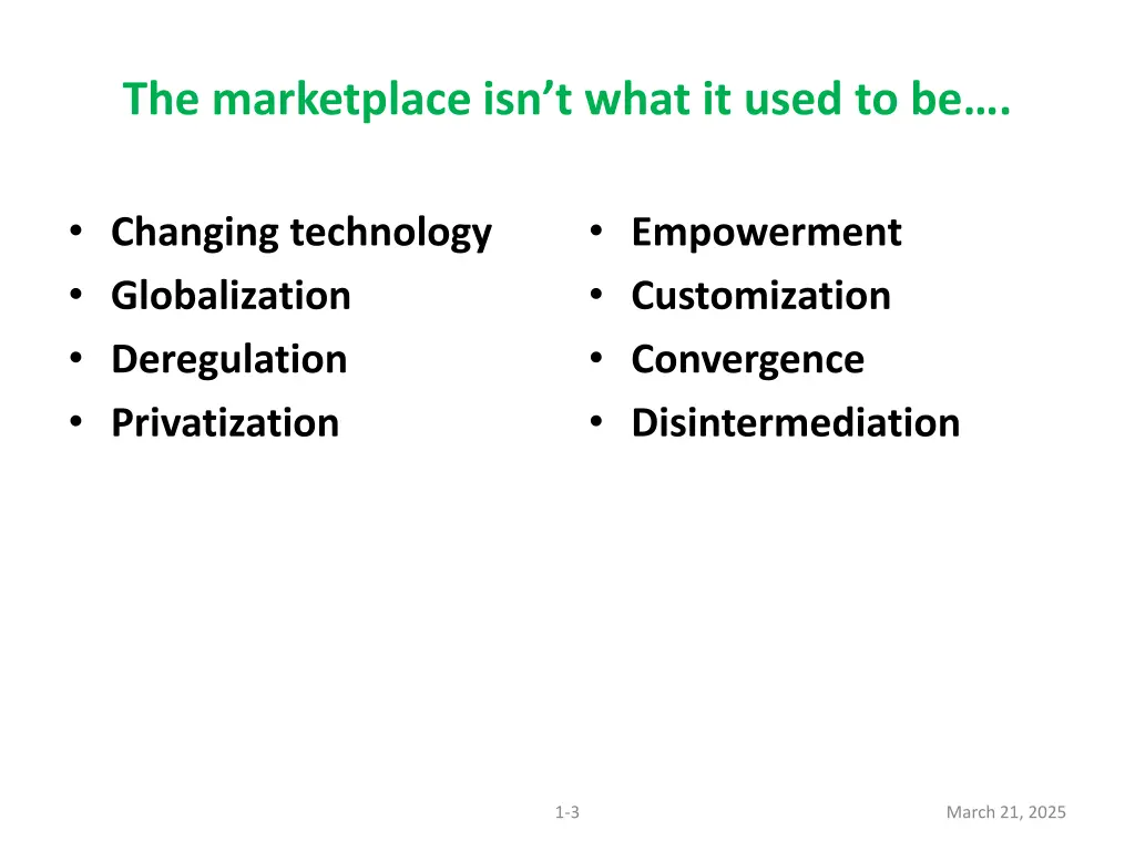 the marketplace isn t what it used to be