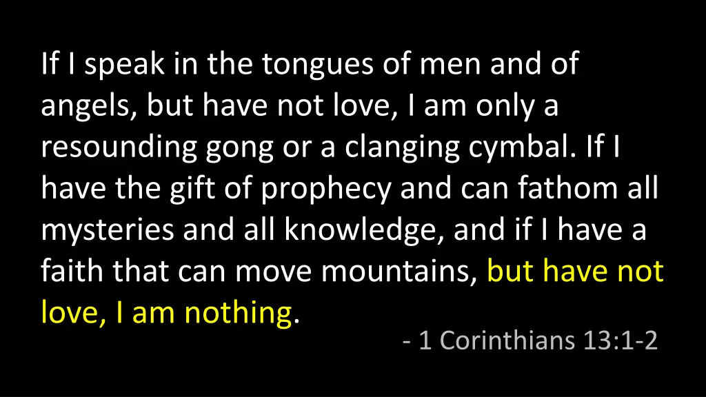 if i speak in the tongues of men and of angels