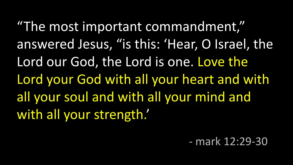 the most important commandment answered jesus
