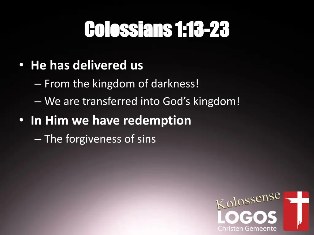 colossians 1 13 colossians 1 13 23