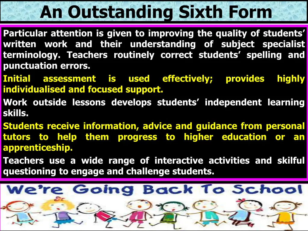 an outstanding sixth form particular attention