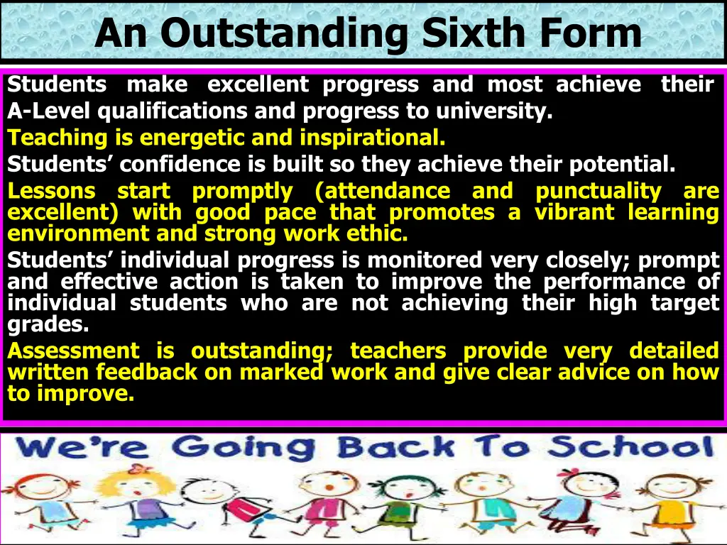 an outstanding sixth form students make excellent