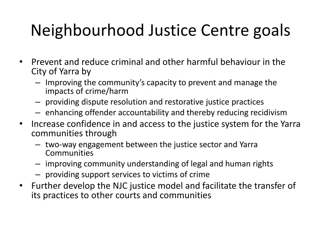 neighbourhood justice centre goals