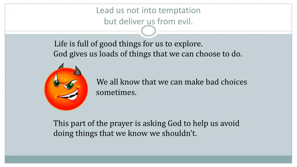 lead us not into temptation but deliver us from