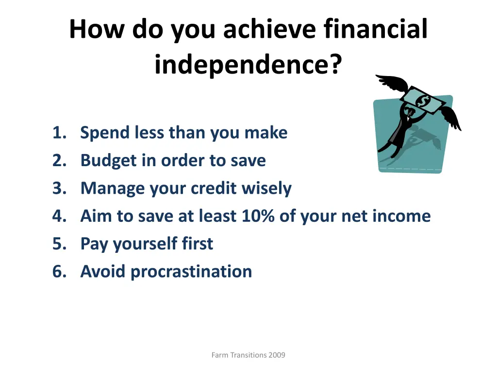 how do you achieve financial independence