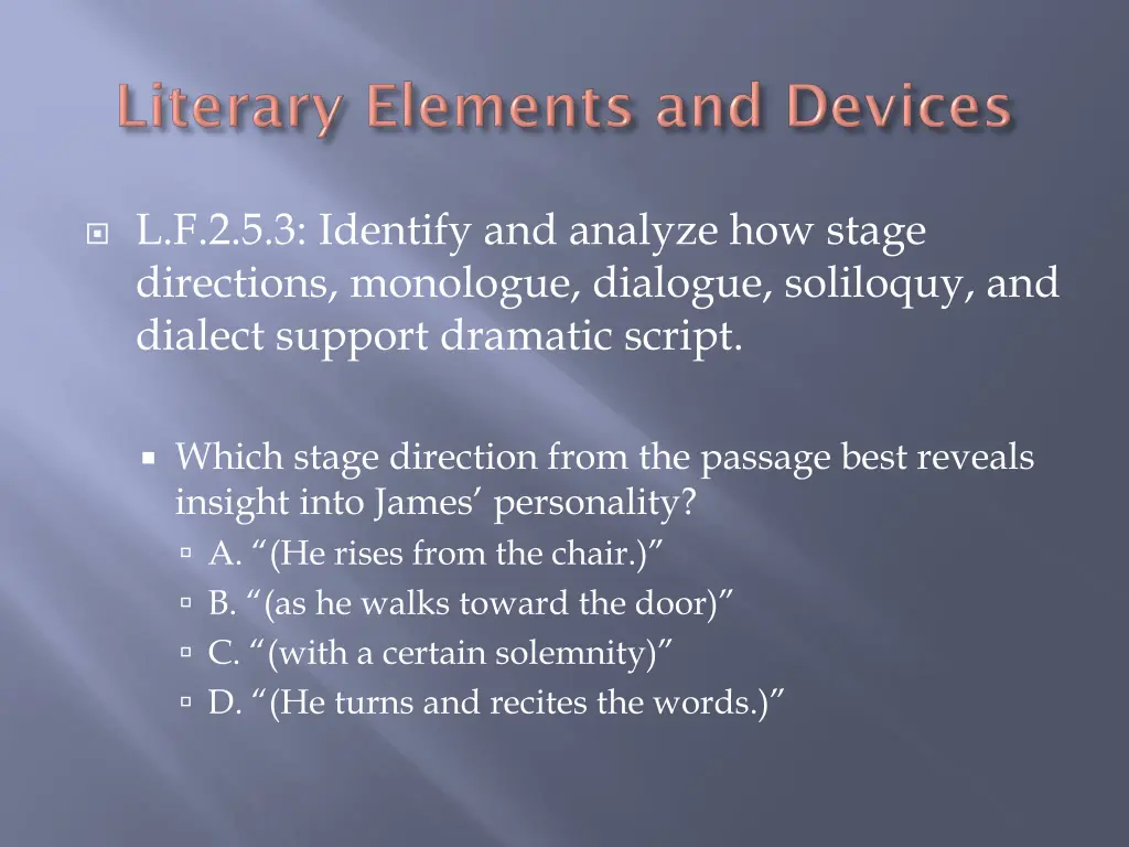 l f 2 5 3 identify and analyze how stage