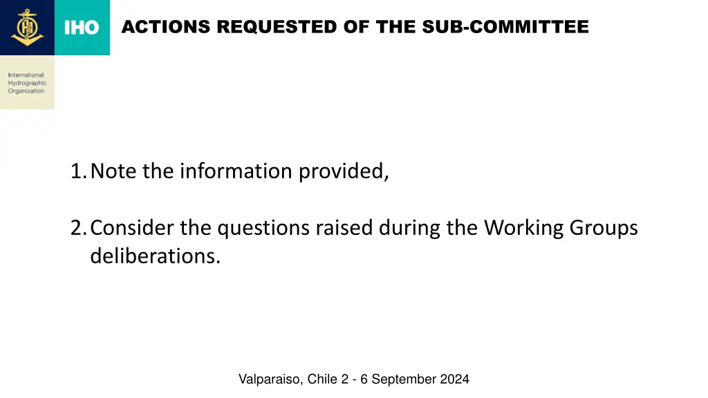 actions requested of the sub committee