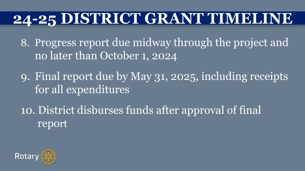 24 25 district grant timeline 2