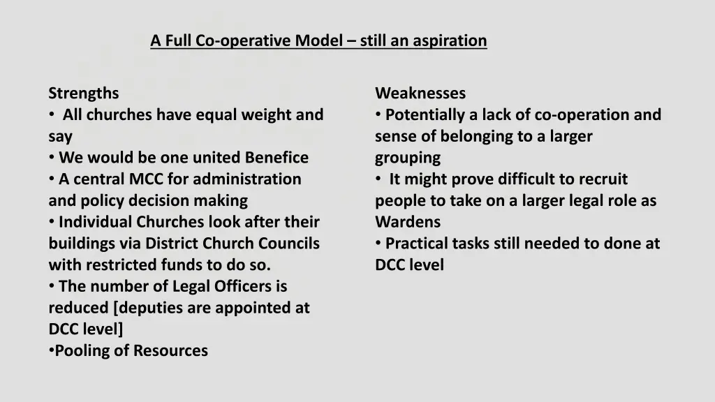 a full co operative model still an aspiration