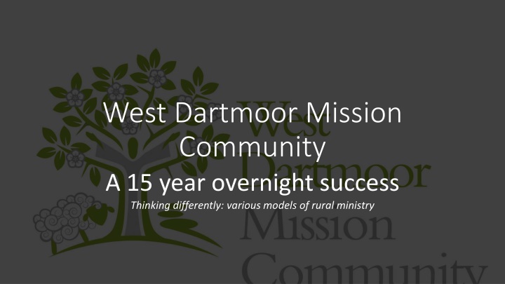 west dartmoor mission community a 15 year