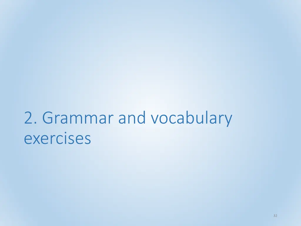 2 grammar and vocabulary exercises
