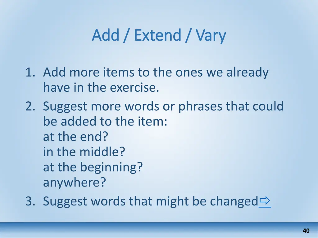 add extend vary add extend vary