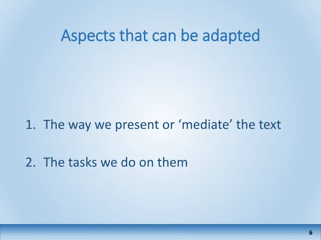 aspects that can be adapted aspects that