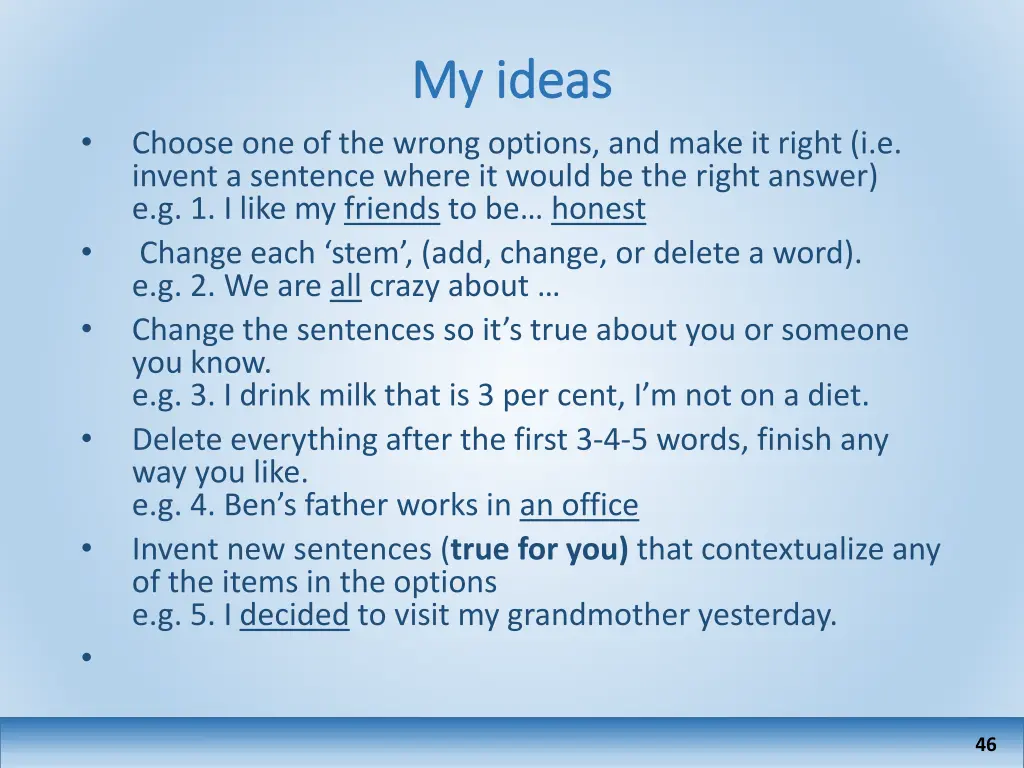 my ideas my ideas