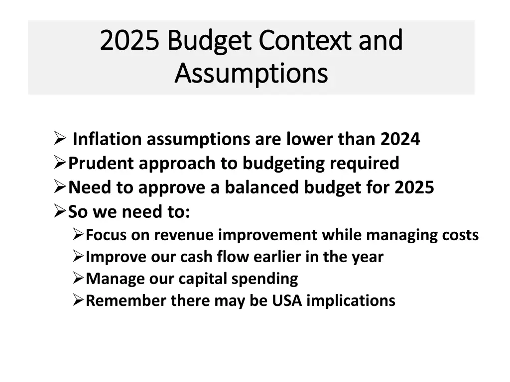 2025 budget context and 2025 budget context
