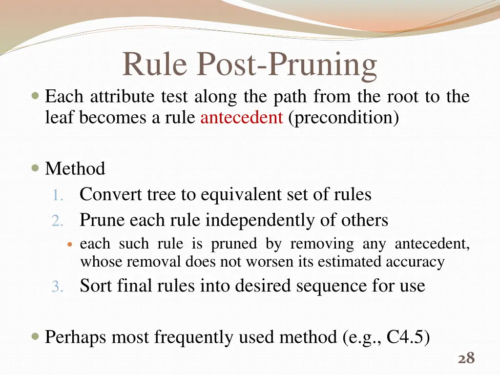 rule post pruning each attribute test along