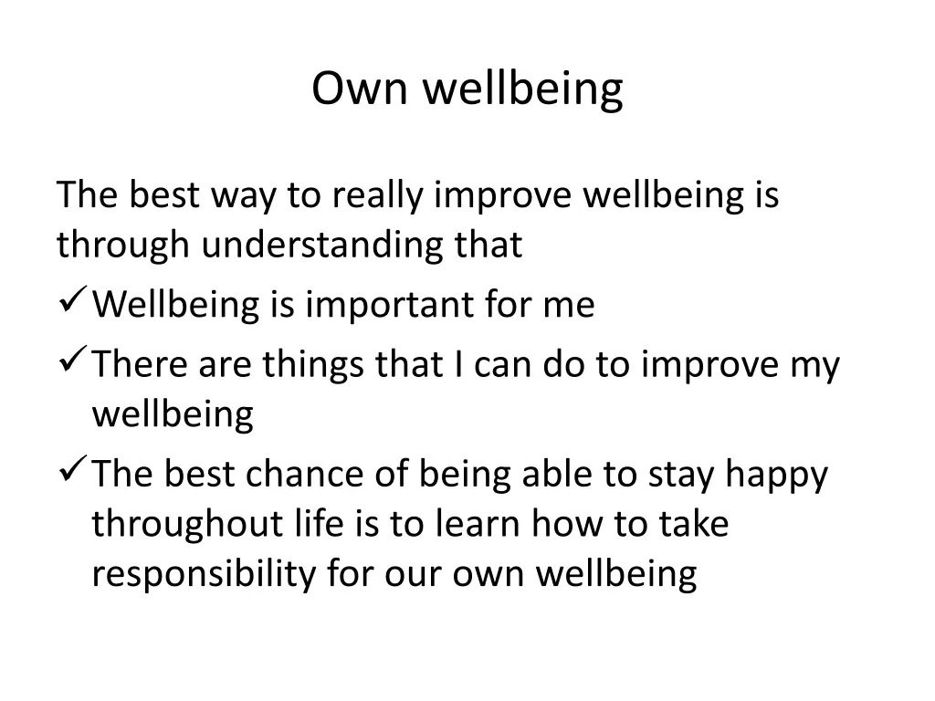 own wellbeing