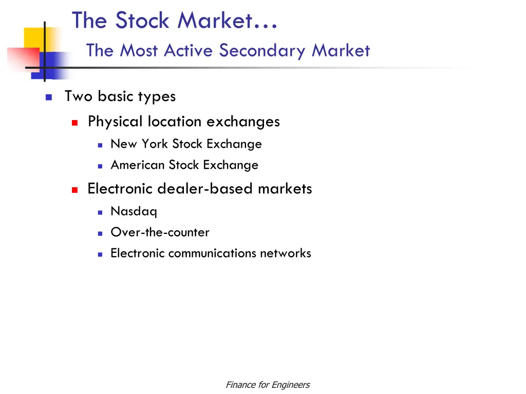 the stock market the most active secondary market