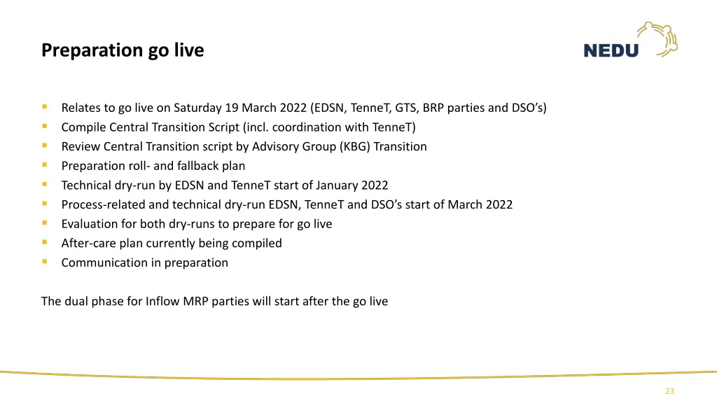 preparation go live