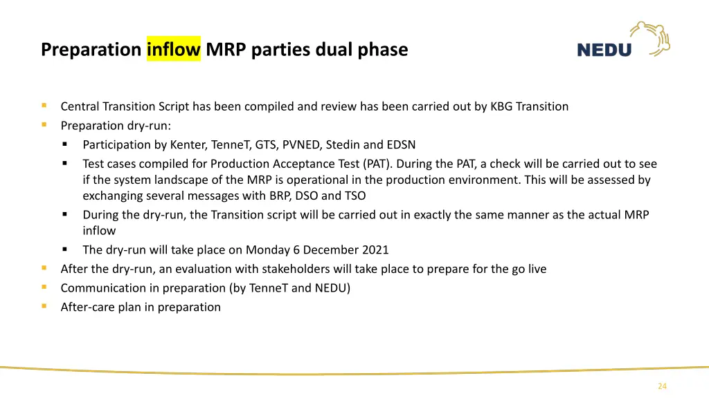 preparation inflow mrp parties dual phase
