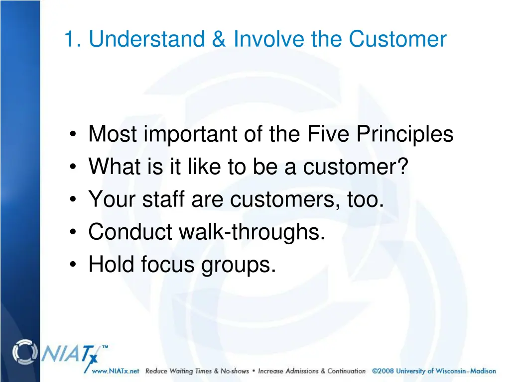 1 understand involve the customer