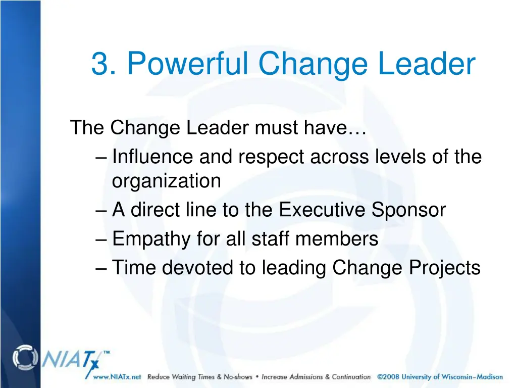 3 powerful change leader