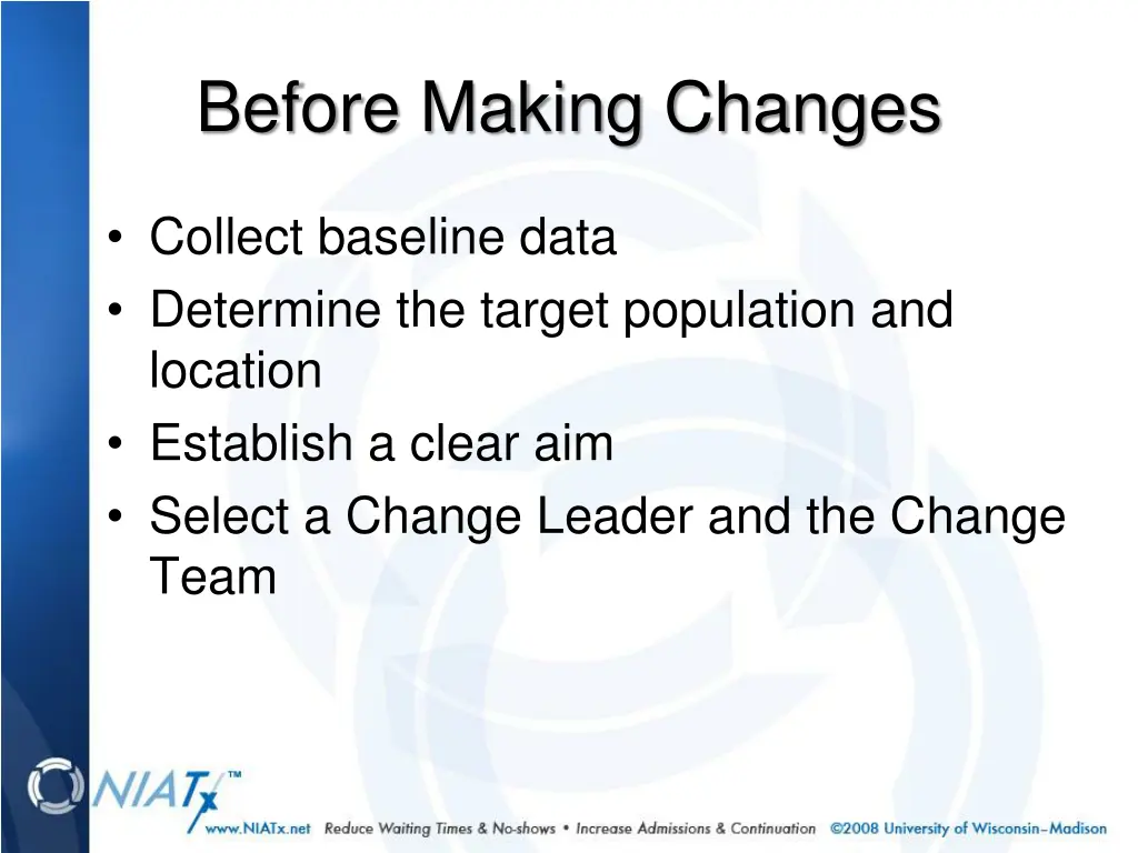 before making changes