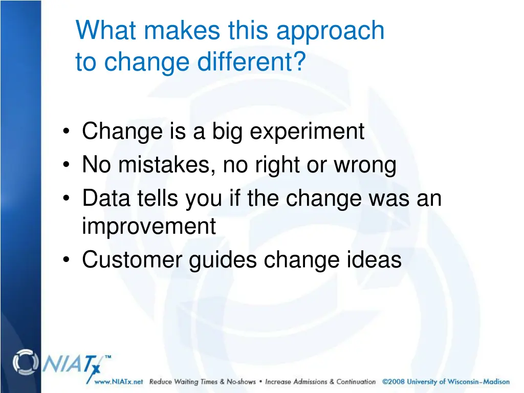 what makes this approach to change different