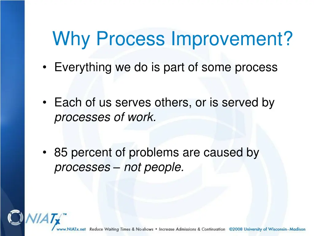 why process improvement