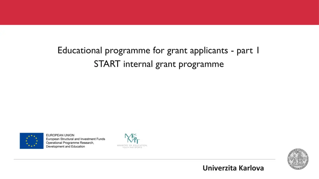 educational programme for grant applicants part