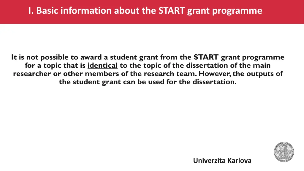 i basic information about the start grant