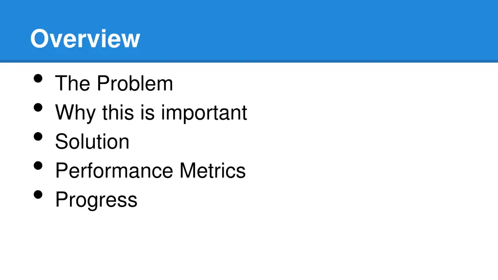 overview the problem why this is important