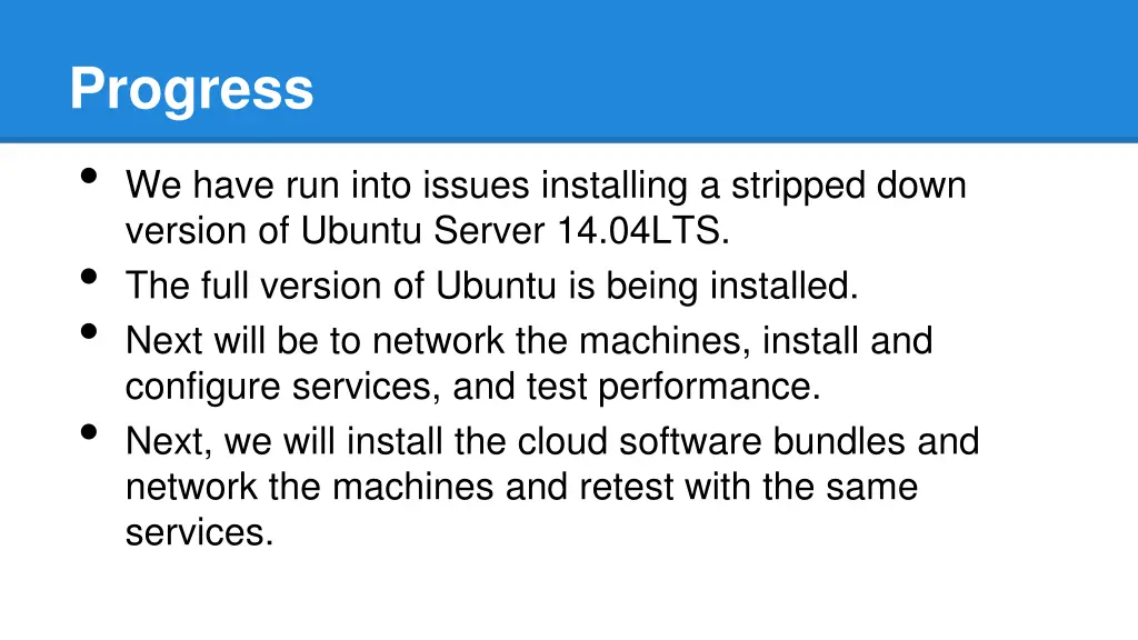progress we have run into issues installing