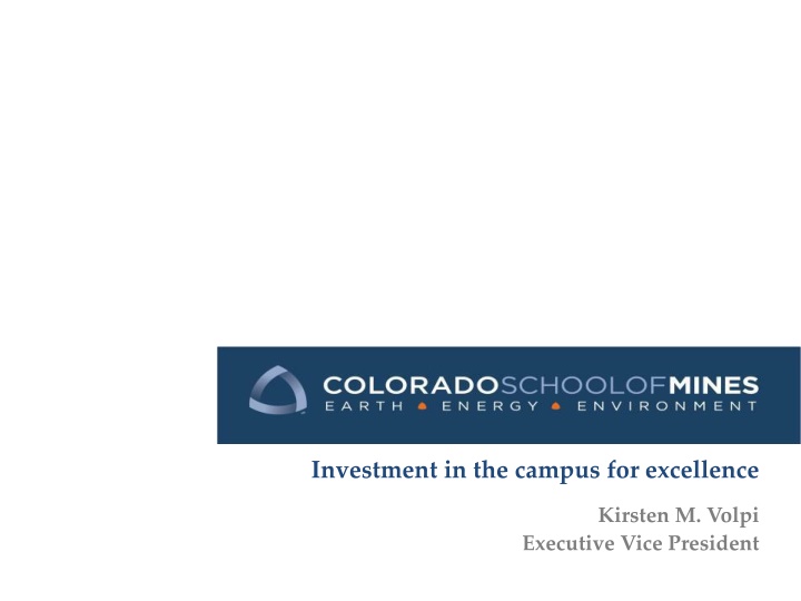 investment in the campus for excellence