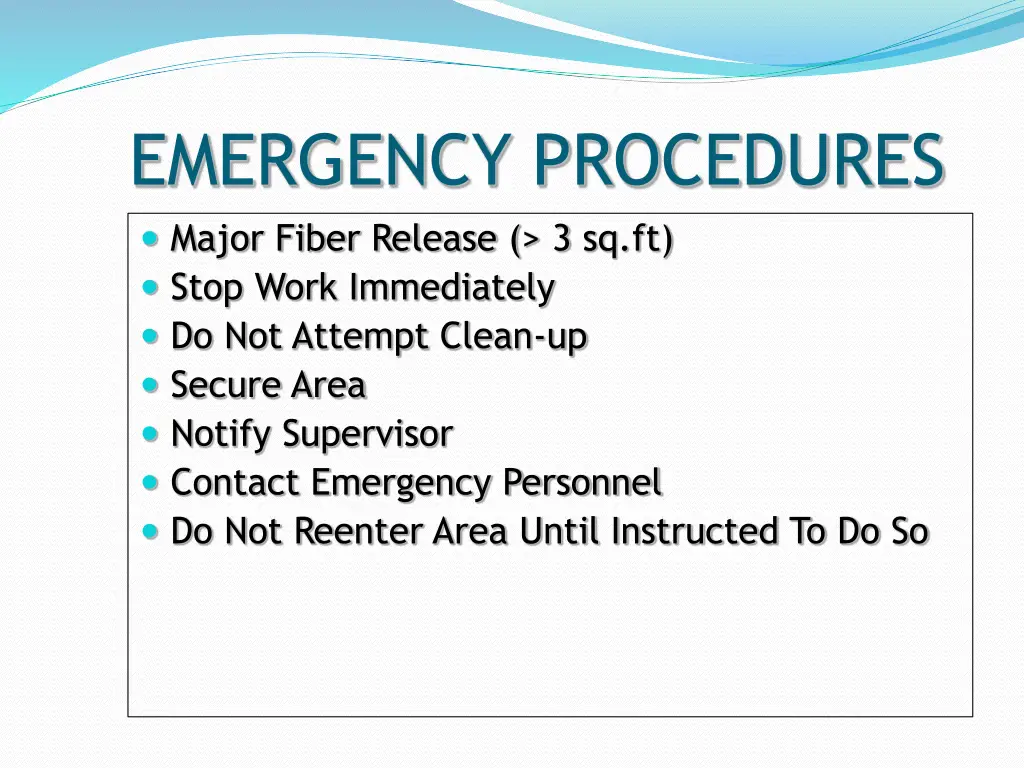 emergency procedures major fiber release