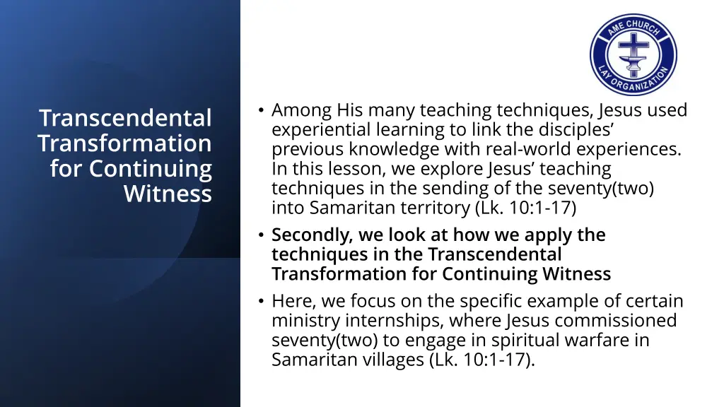 among his many teaching techniques jesus used
