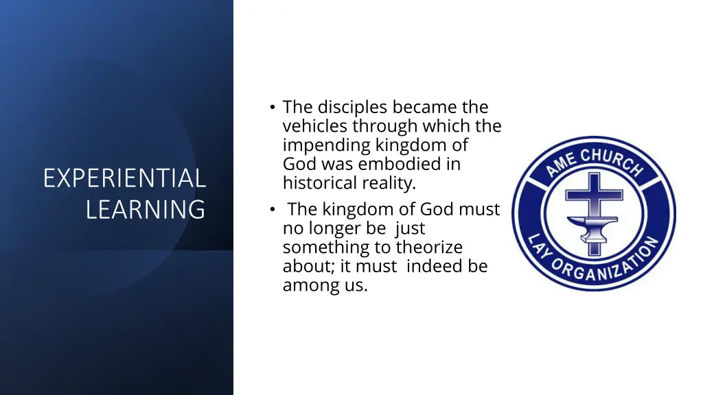 the disciples became the vehicles through which