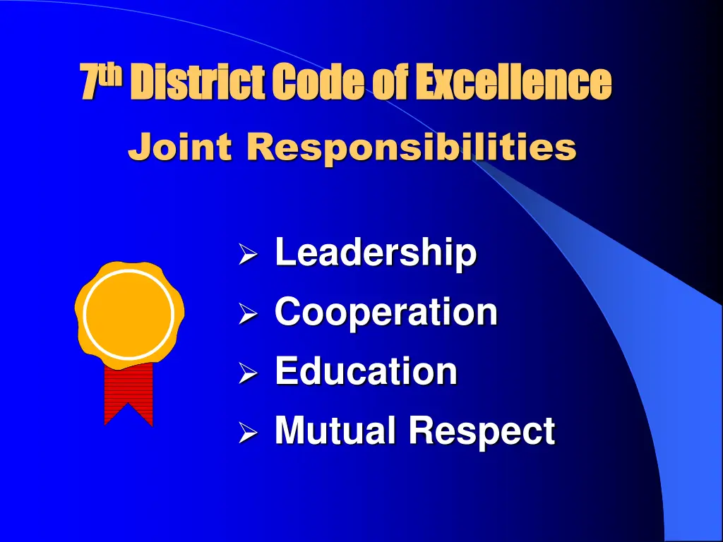 7 7 th th district code of excellence district 7