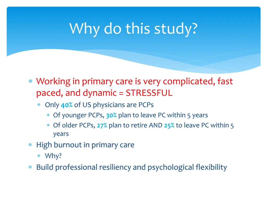 why do this study