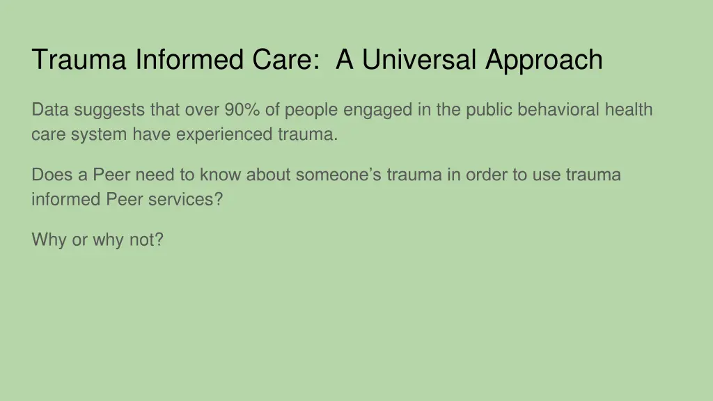 trauma informed care a universal approach