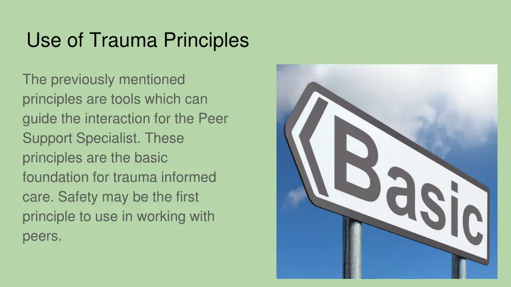 use of trauma principles